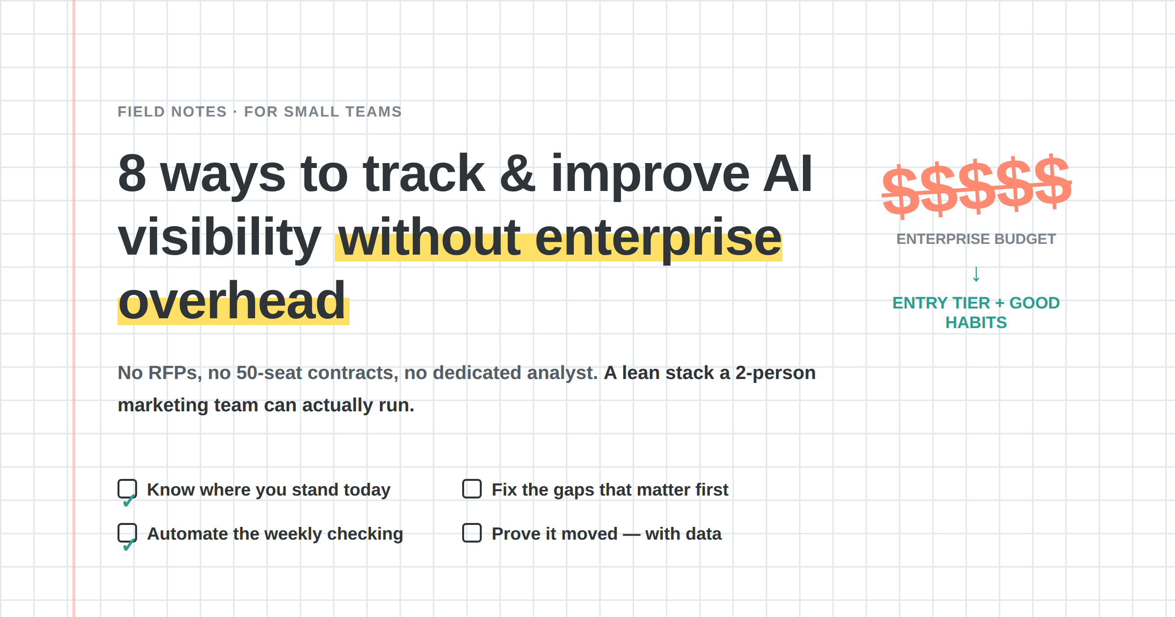 8 Ways Small Teams Can Track and Improve AI Visibility Without Enterprise Overhead